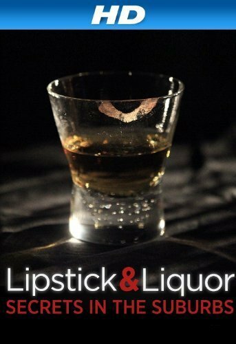 Lipstick & Liquor (2014)