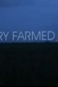 Factory Farmed (2008)