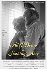 All I Desire & Nothing More (2021)