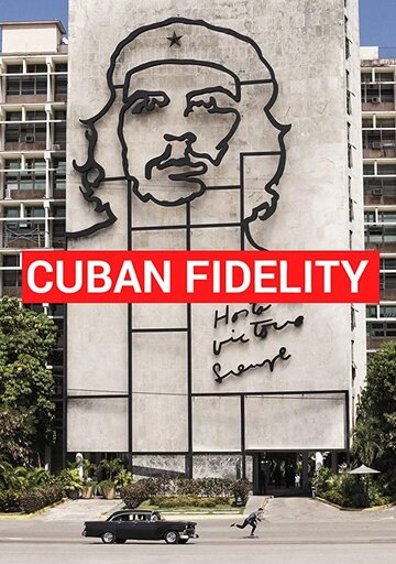 Cuban Fidelity (2014)